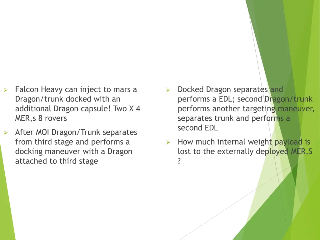 falcon heavy can inject to mars a dragon trunk