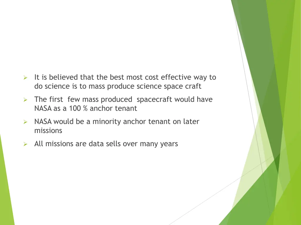 it is believed that the best most cost effective