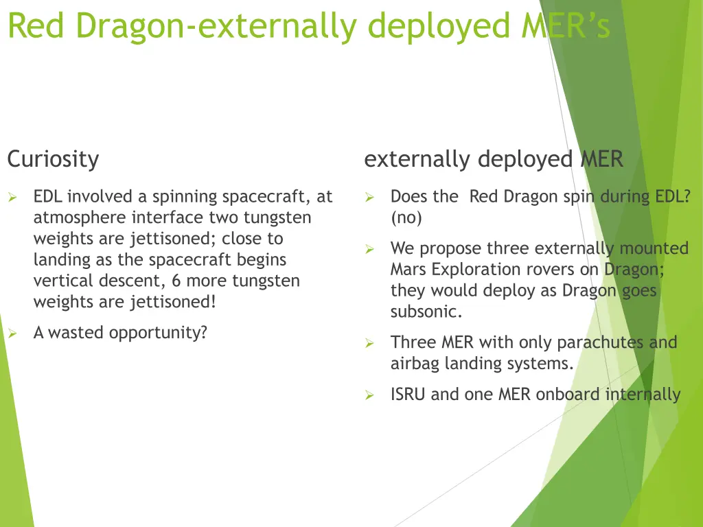 red dragon externally deployed mer s