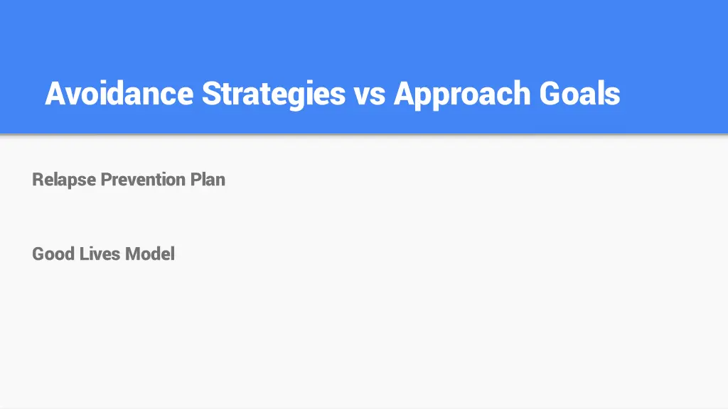 avoidance strategies vs approach goals