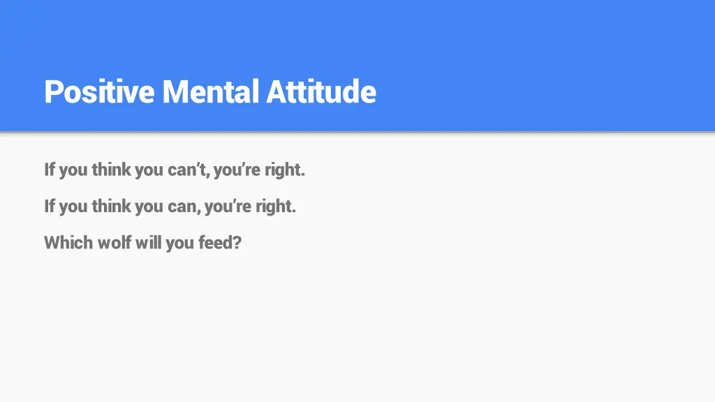 positive mental attitude