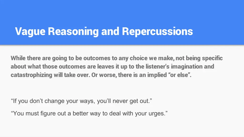 vague reasoning and repercussions
