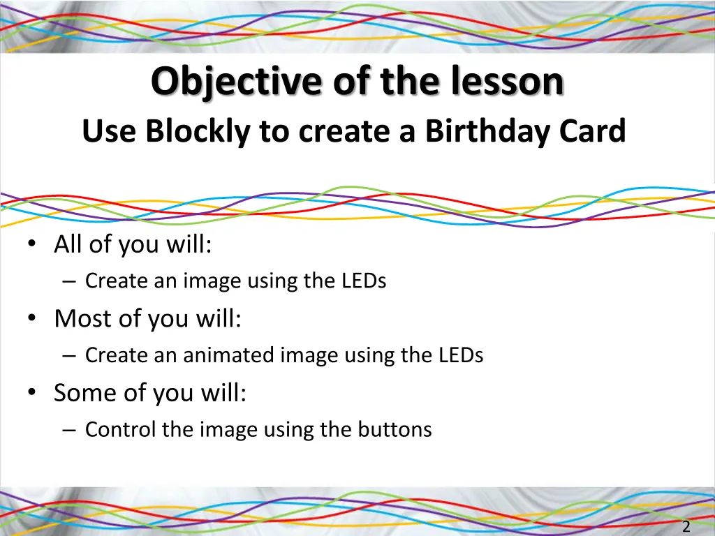 objective of the lesson use blockly to create