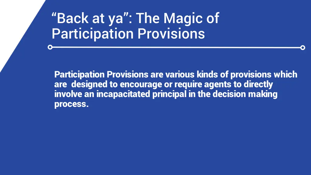 back at ya the magic of participation provisions