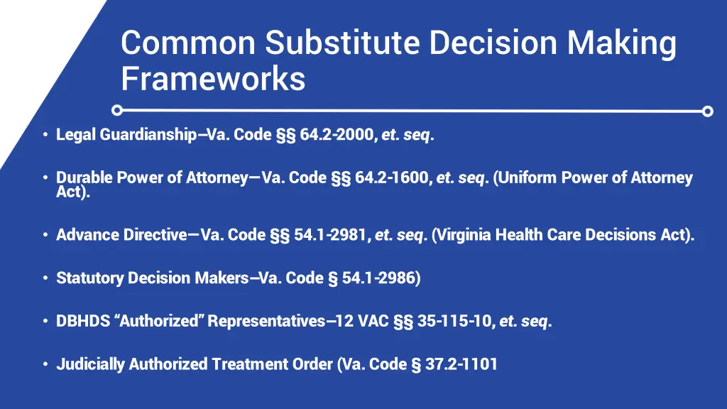 common substitute decision making frameworks