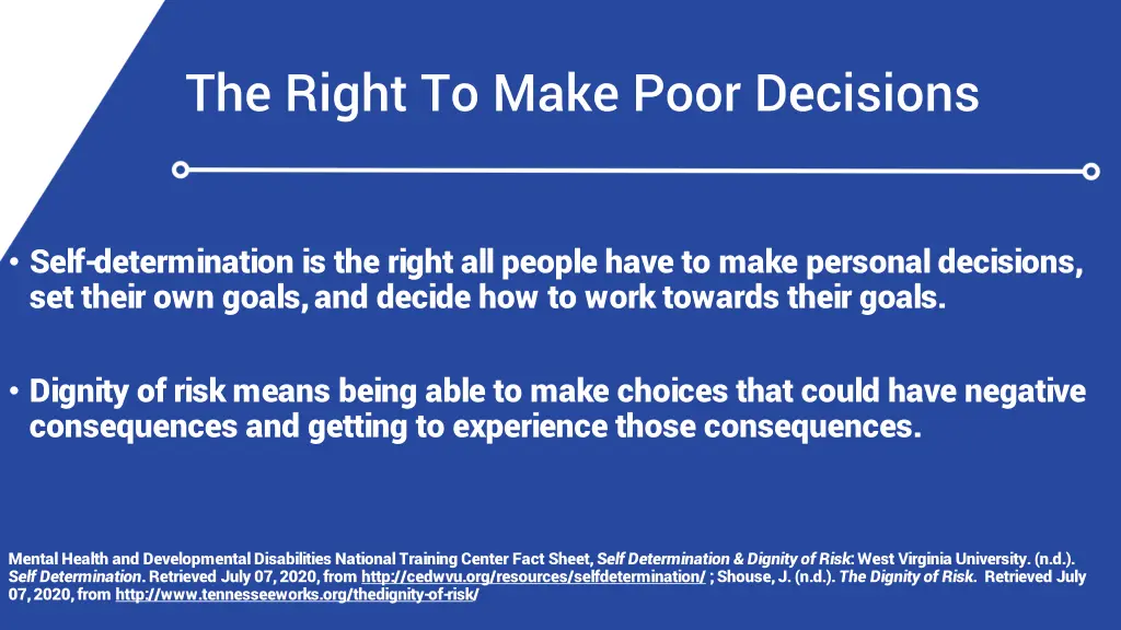 the right to make poor decisions