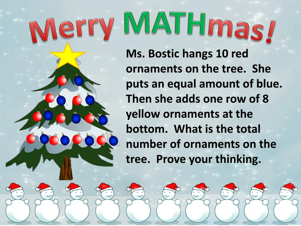 ms bostic hangs 10 red ornaments on the tree