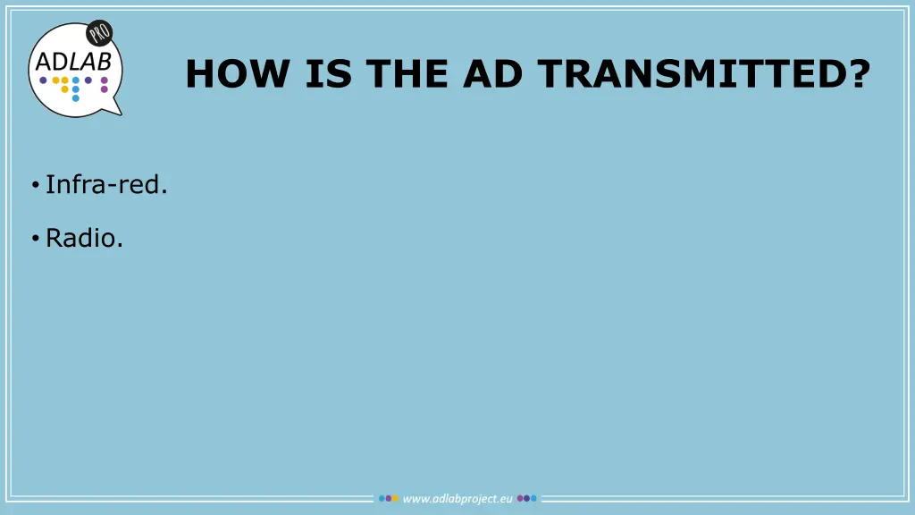 how is the ad transmitted