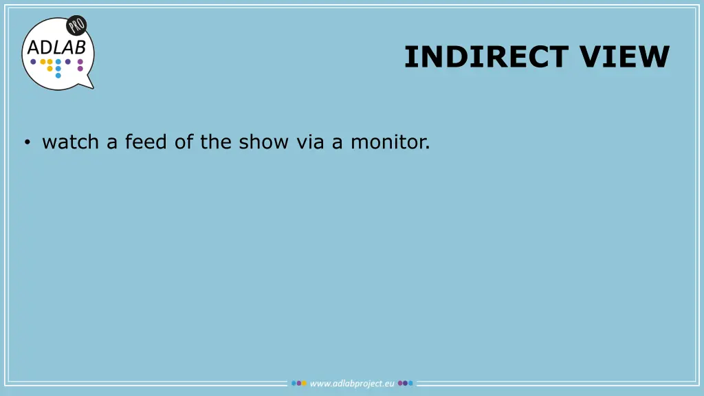 indirect view