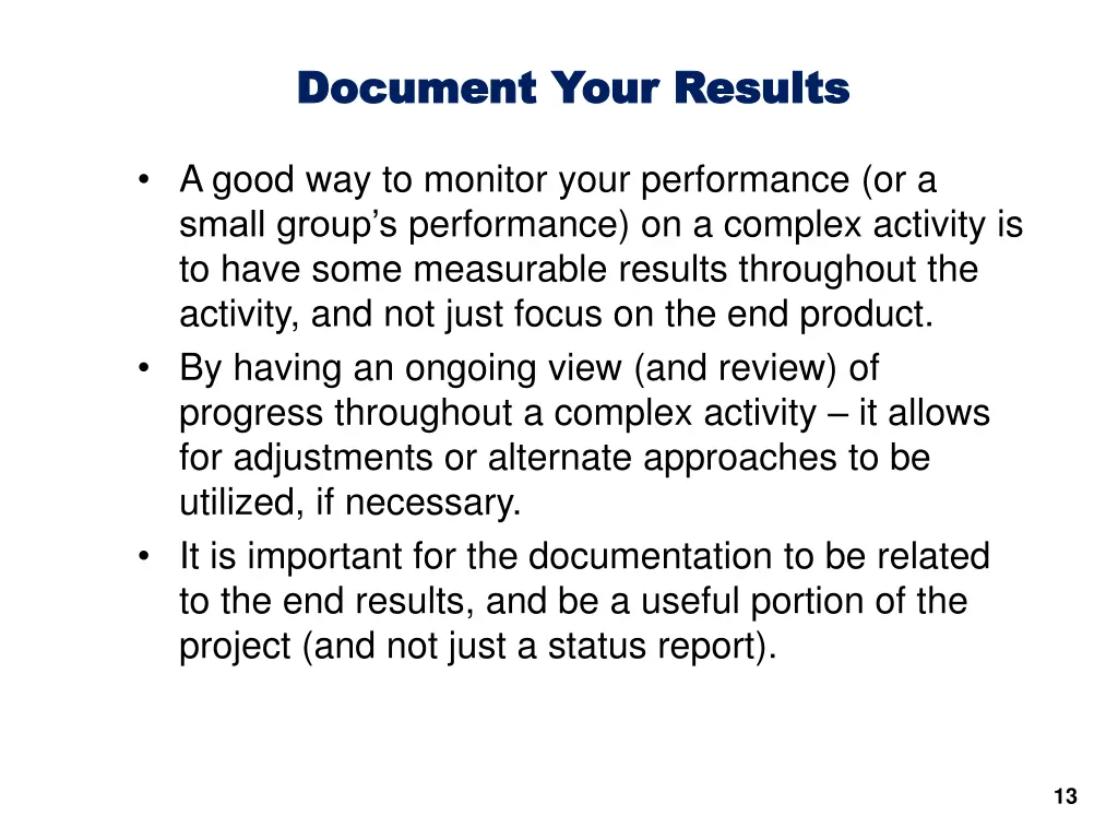 document your results document your results