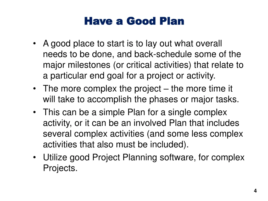 have a good plan have a good plan