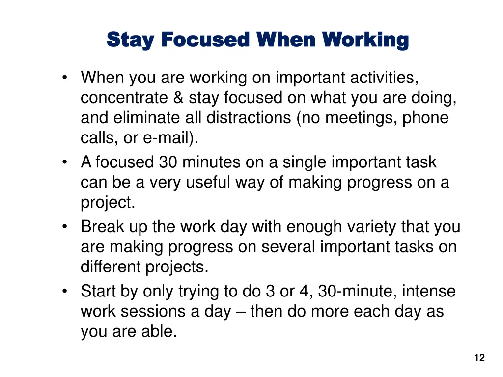 stay focused when working stay focused when