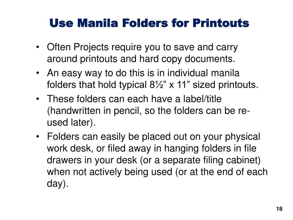 use manila folders for printouts use manila