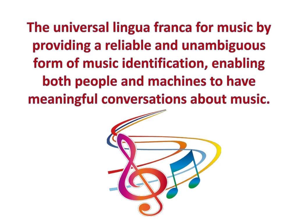 the universal lingua franca for music