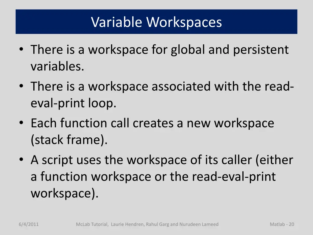 variable workspaces