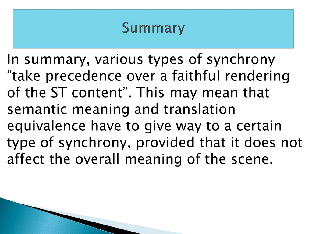 in summary various types of synchrony take