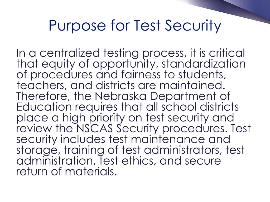 purpose for test security