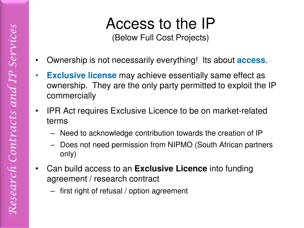access to the ip below full cost projects