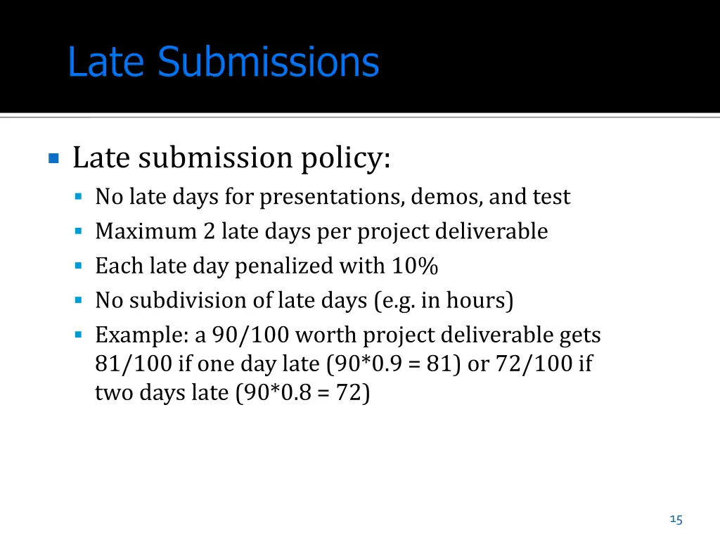 late submission policy no late days