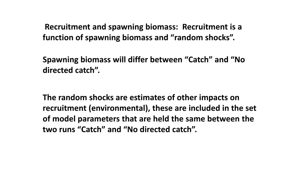 recruitment and spawning biomass recruitment