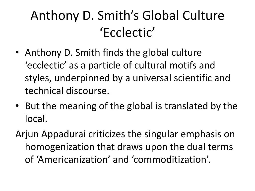 anthony d smith s global culture ecclectic
