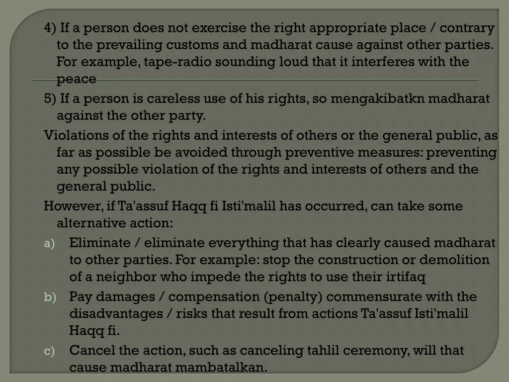 4 if a person does not exercise the right