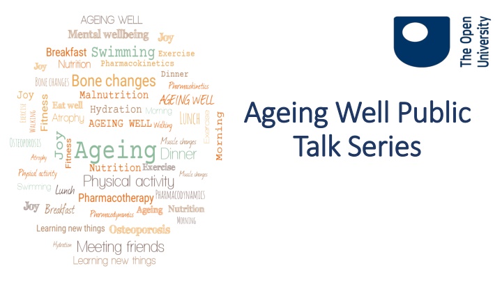 ageing well public ageing well public talk series
