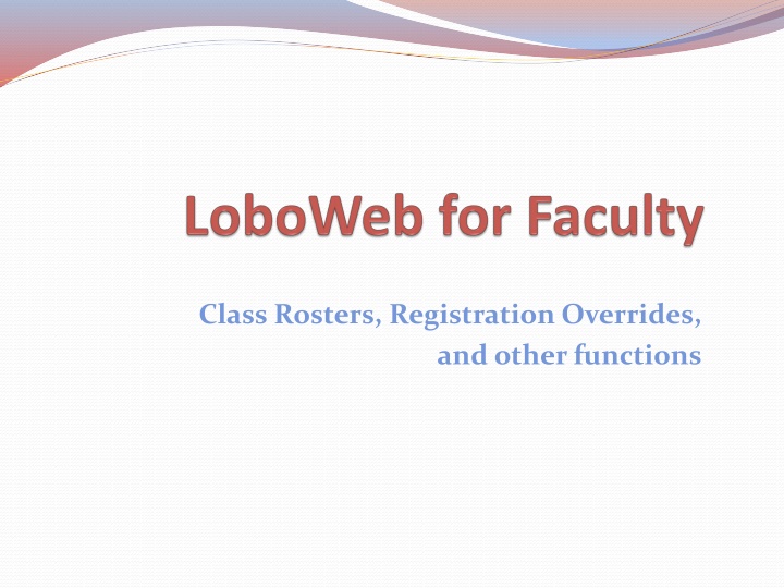 class rosters registration overrides and other