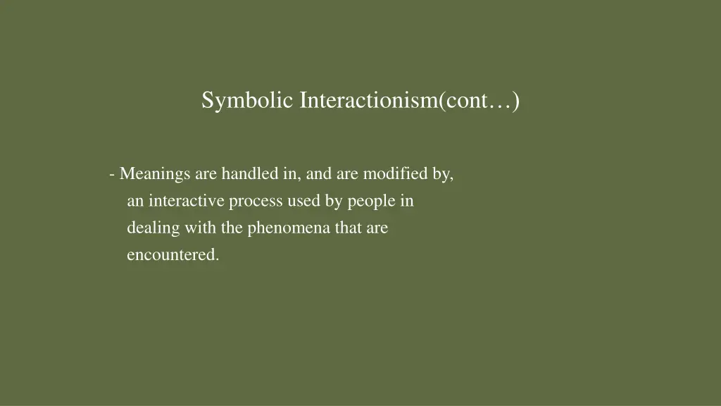 symbolic interactionism cont
