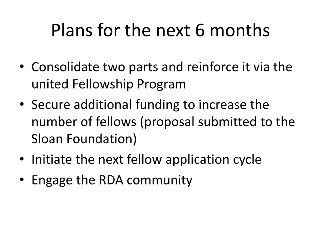 plans for the next 6 months
