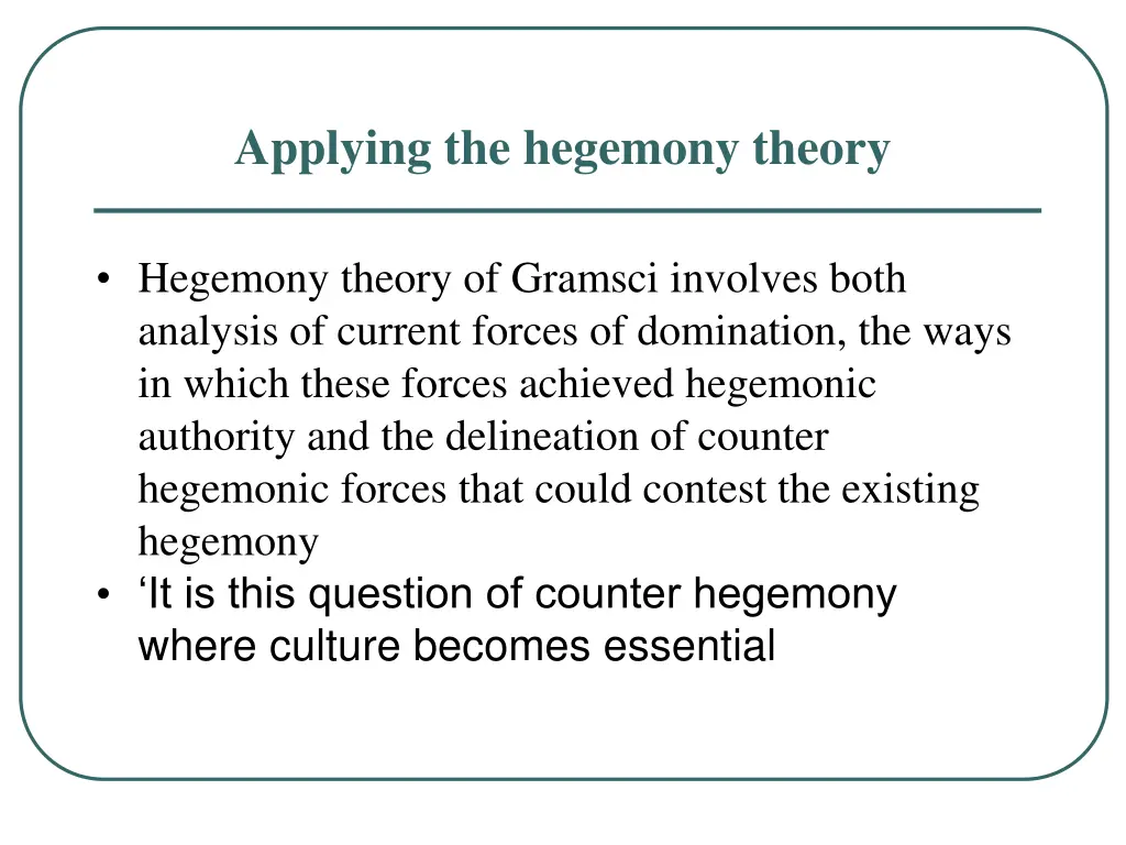 applying the hegemony theory