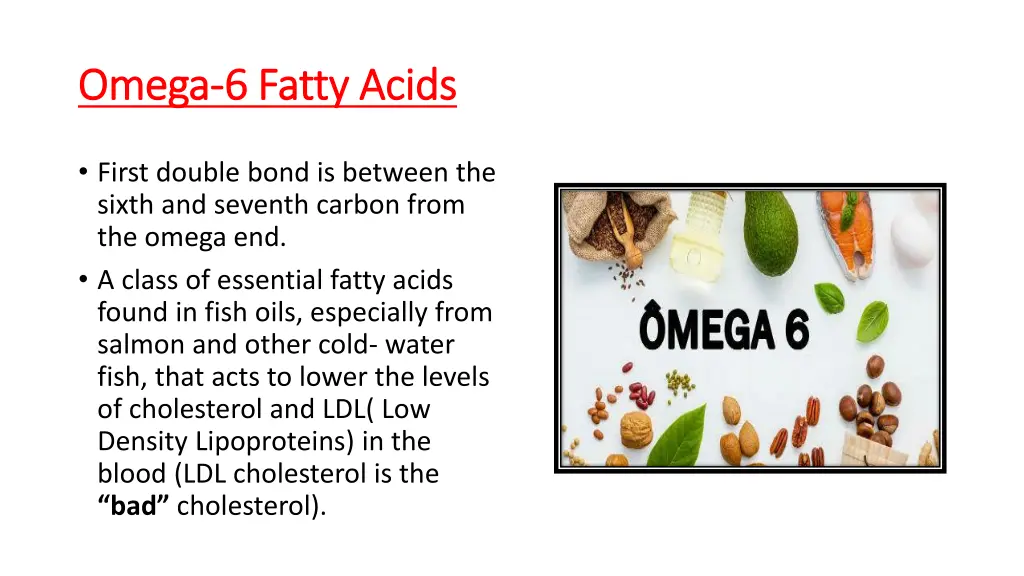 omega omega 6 fatty acids 6 fatty acids