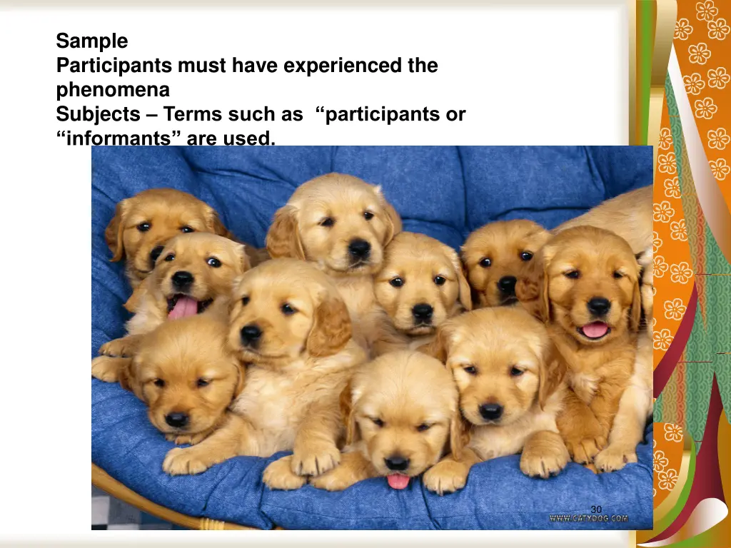 sample participants must have experienced