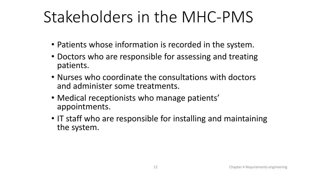 stakeholders in the mhc pms