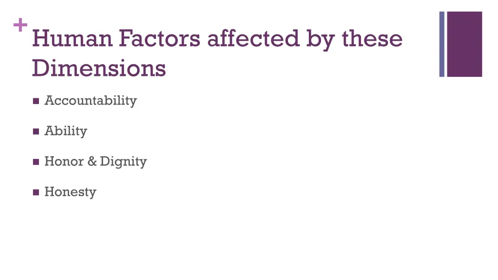 human factors affected by these dimensions
