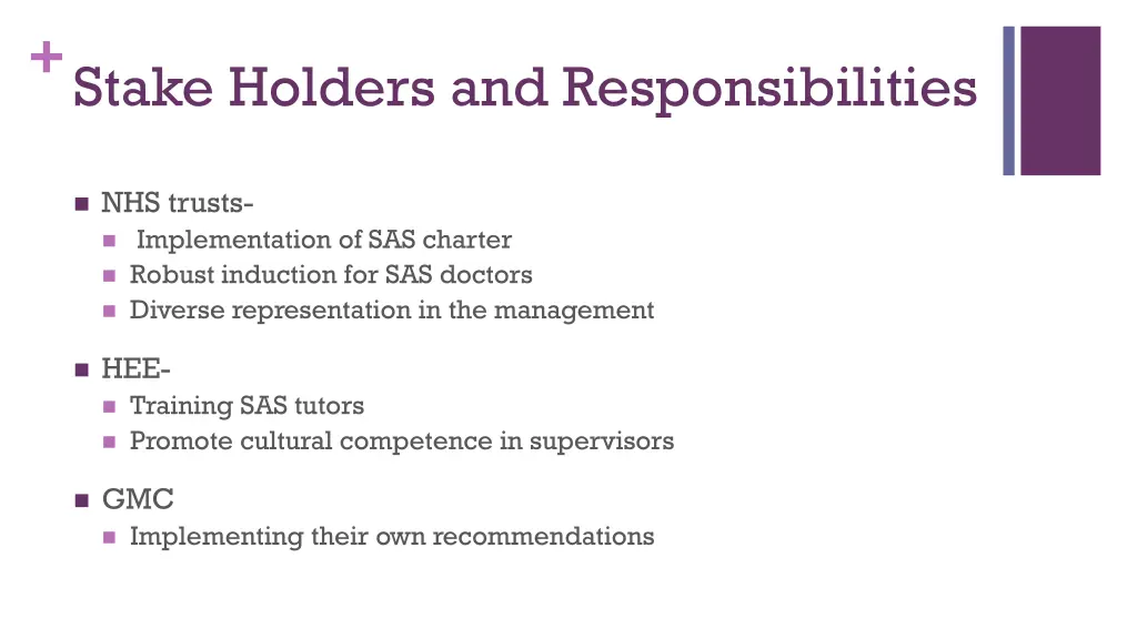 stake holders and responsibilities