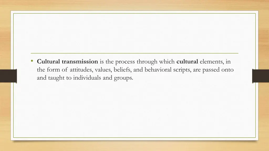 cultural transmission is the process through