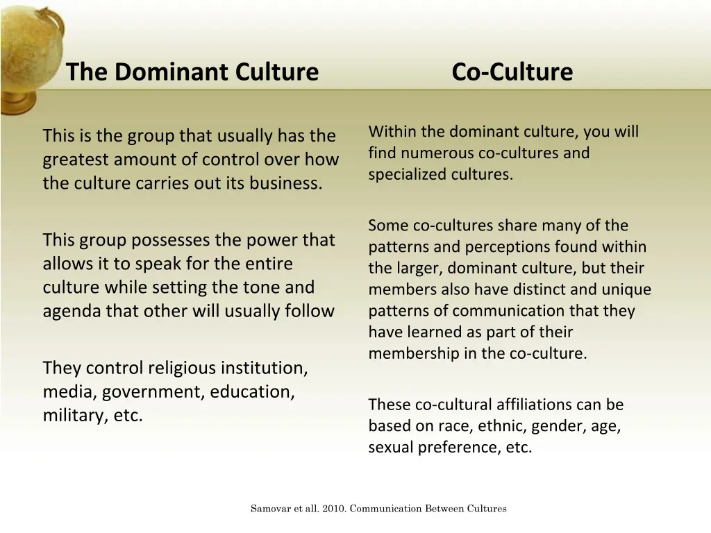 the dominant culture