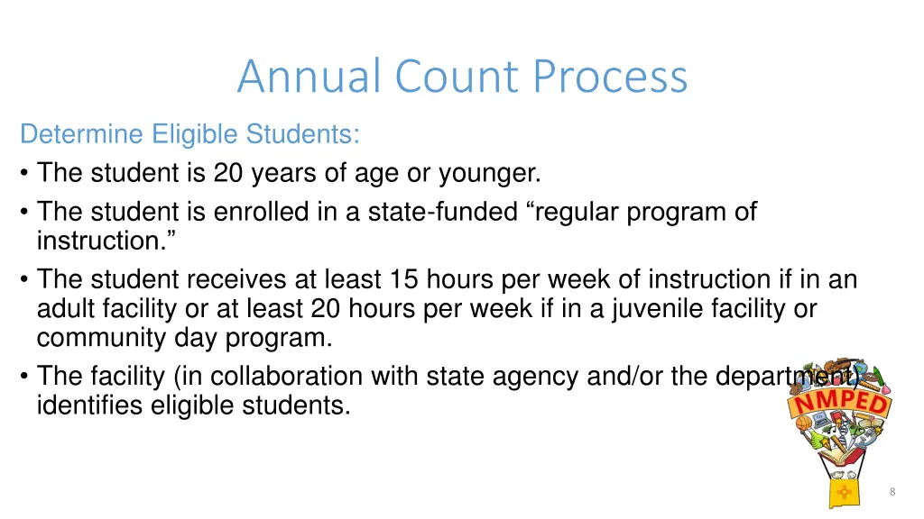 annual count process determine eligible students