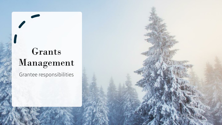 grants management grantee responsibilities