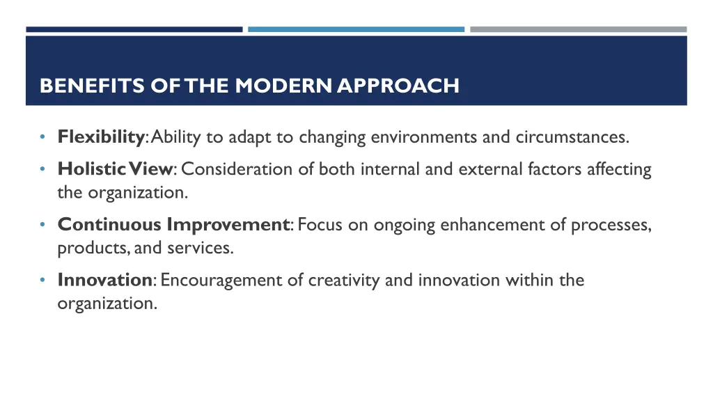 benefits of the modern approach