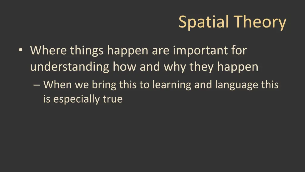 spatial theory 4
