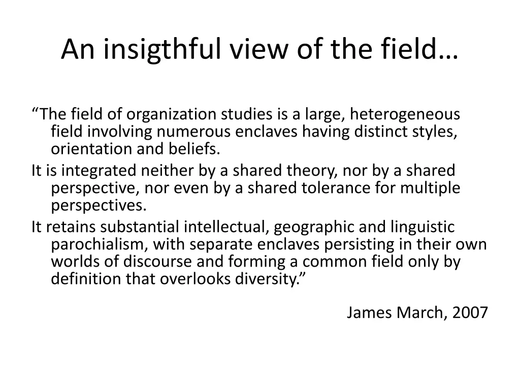 an insigthful view of the field