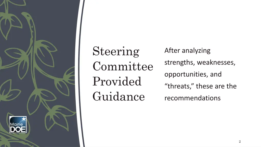 steering committee provided guidance