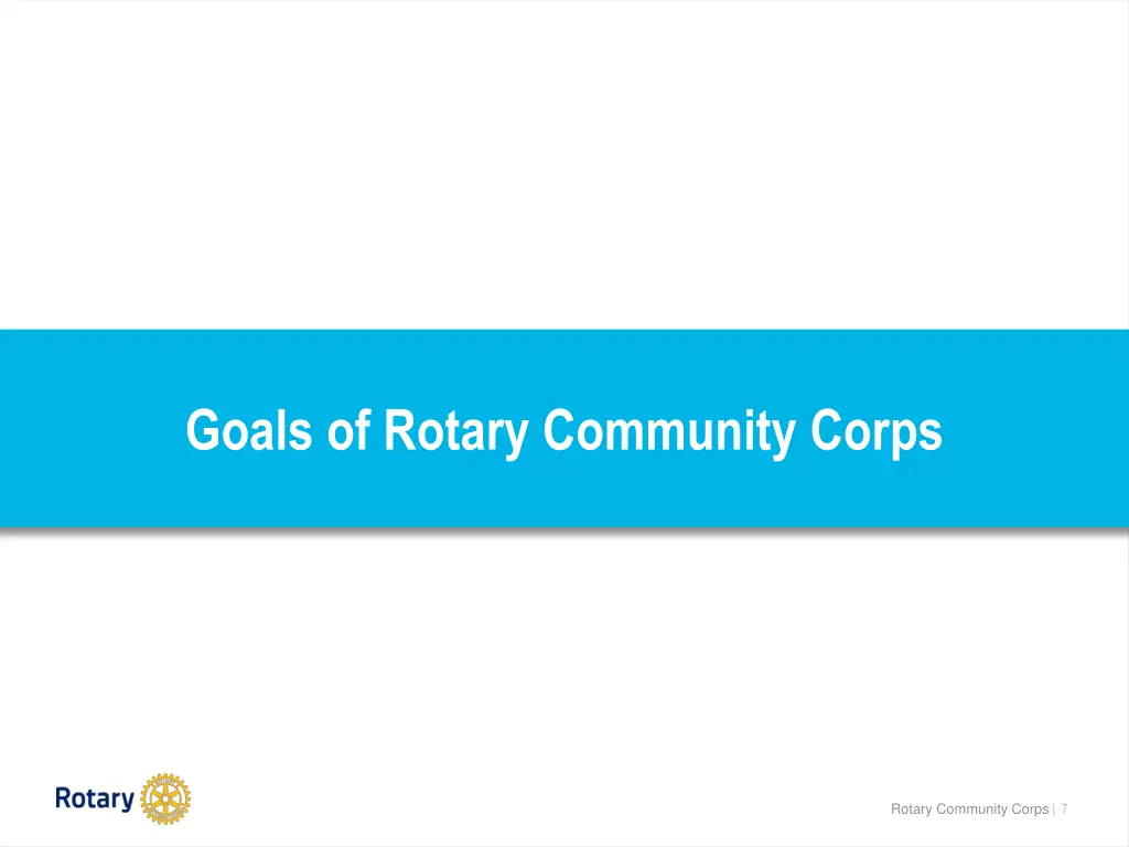 goals of rotary community corps