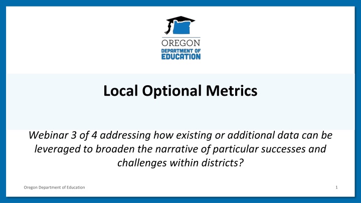 local optional metrics