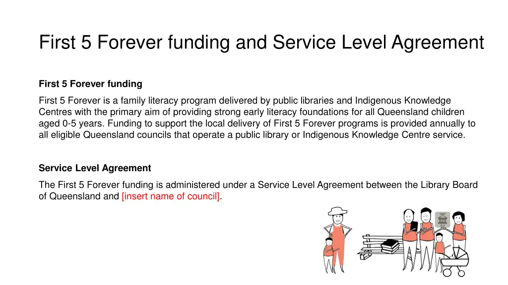 first 5 forever funding and service level