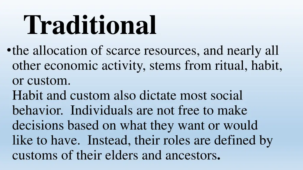 traditional the allocation of scarce resources