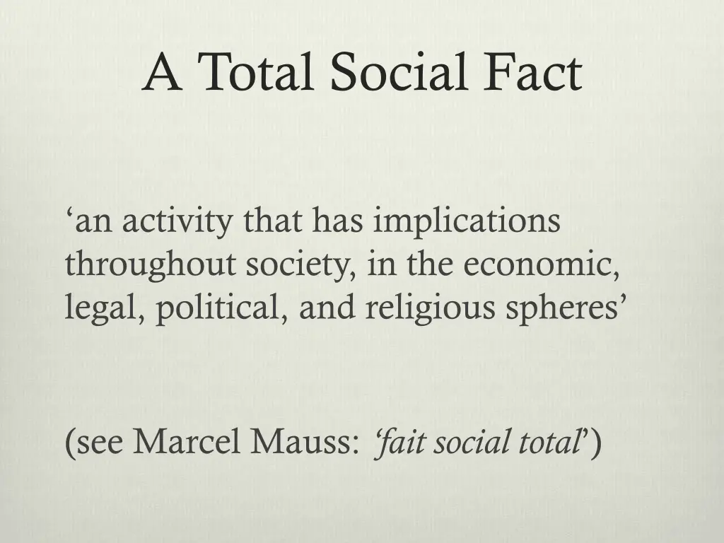 a total social fact