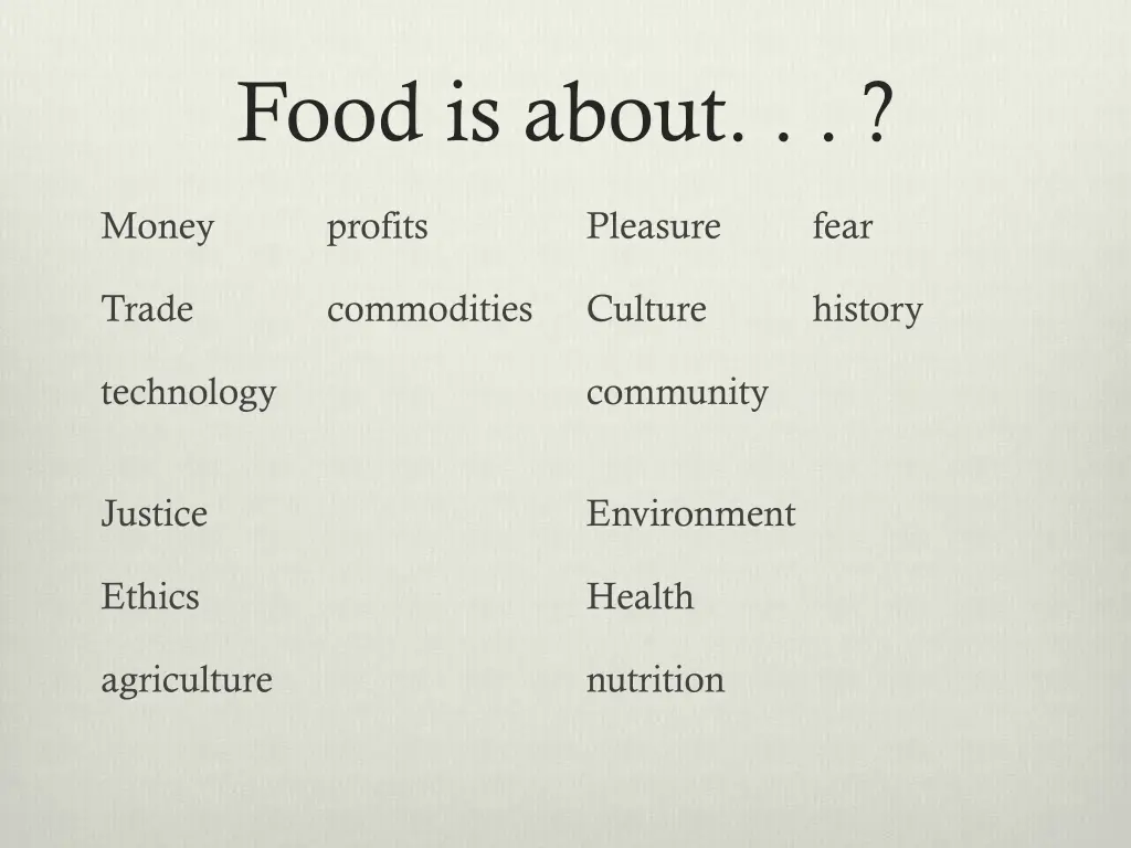 food is about